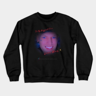 To My Biggest Fan Crewneck Sweatshirt